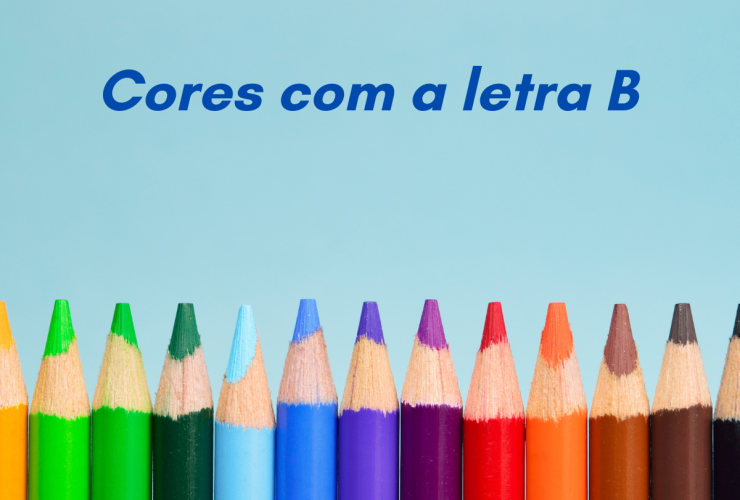 Cores com a Letra B